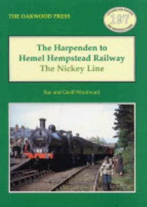 The Harpenden to Hemel Hempstead Railway av Sue Woodward, Geoff Woodward