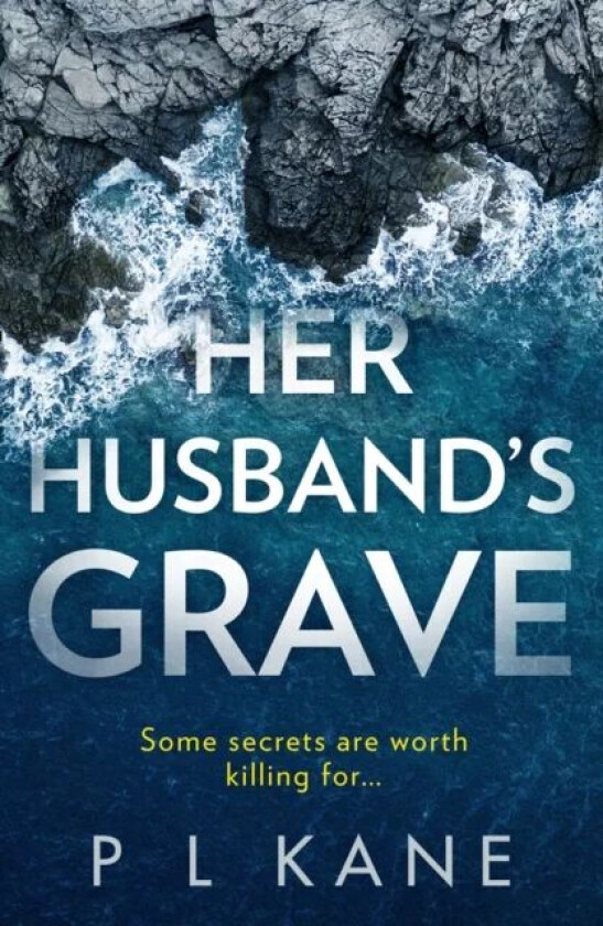 Her Husband¿s Grave av P L Kane