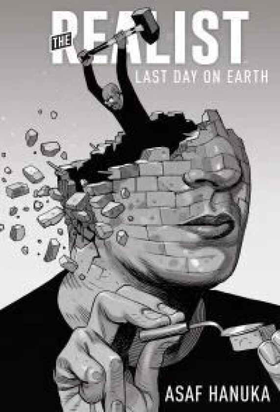 The Realist: The Last Day on Earth av Asaf Hanuka