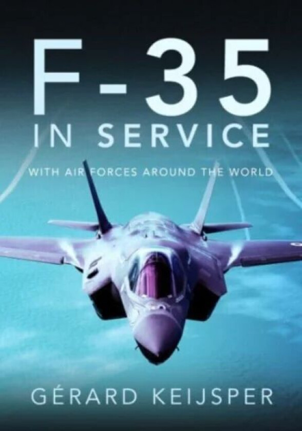 F-35 In Service av Gerard Keijsper