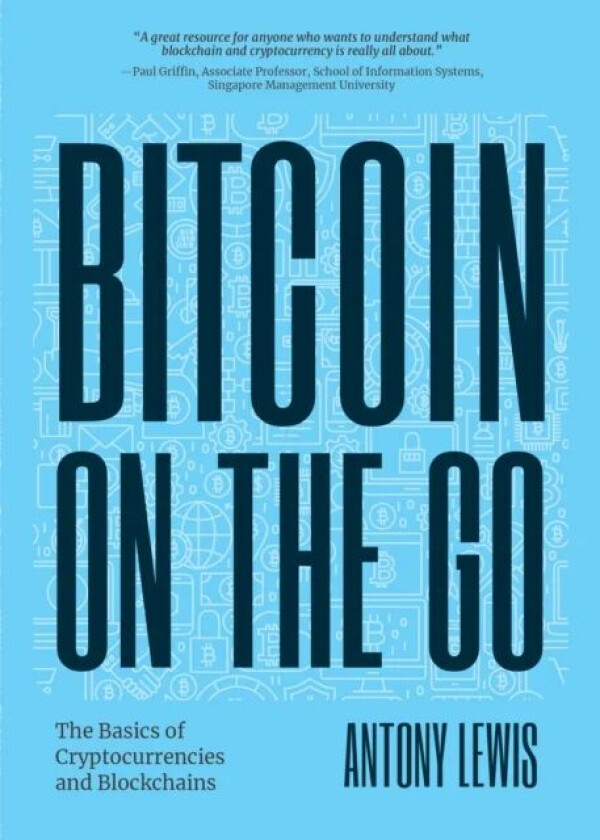 Bitcoin on the Go av Antony Lewis