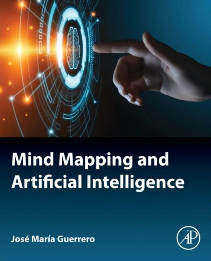 Mind Mapping and Artificial Intelligence av Jose Maria (Consultant in Mind Mapping and IT Barcelona Spain) Guerrero