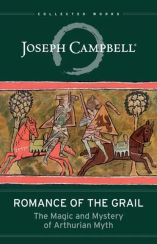 Romance of the Grail av Joseph Campbell