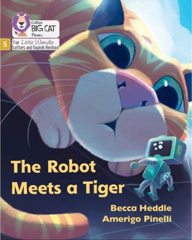 The Robot Meets a Tiger av Becca Heddle
