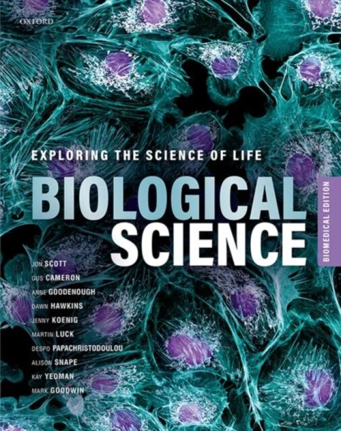 Biological Science av Jon (Emeritus Professor of Bioscience Education Emeritus Professor of Bioscience Education University of Leicester) Scott, Gus (