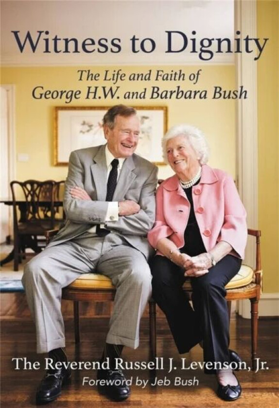 Witness to Dignity av Jeb Bush, Russell Levenson Jr.