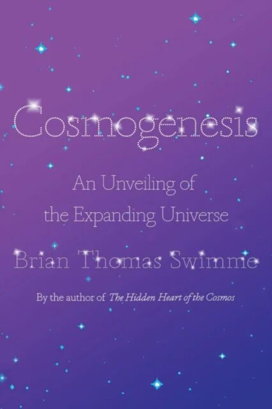 Cosmogenesis av Brian Thomas Swimme