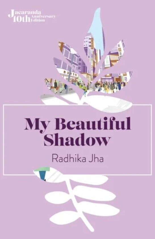 My Beautiful Shadow av Radhika Jha