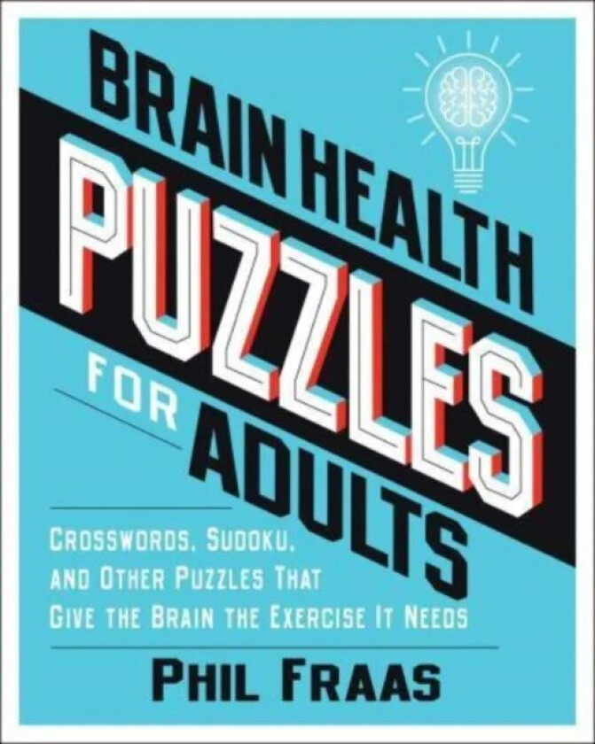 Brain Health Puzzles for Adults av Phil Fraas