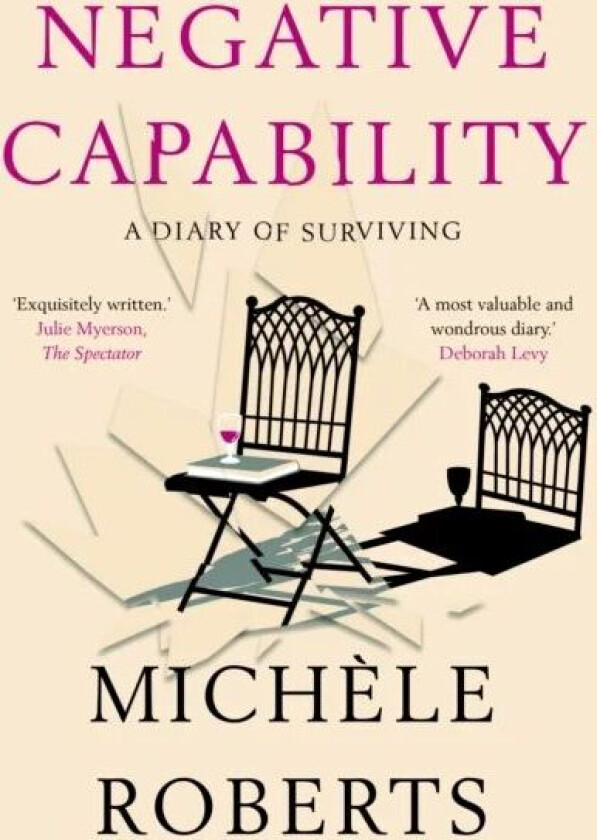 Negative Capability av Michele Roberts