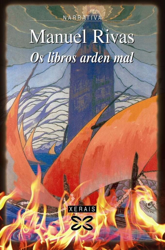 Os libros arden mal av Manuel Rivas