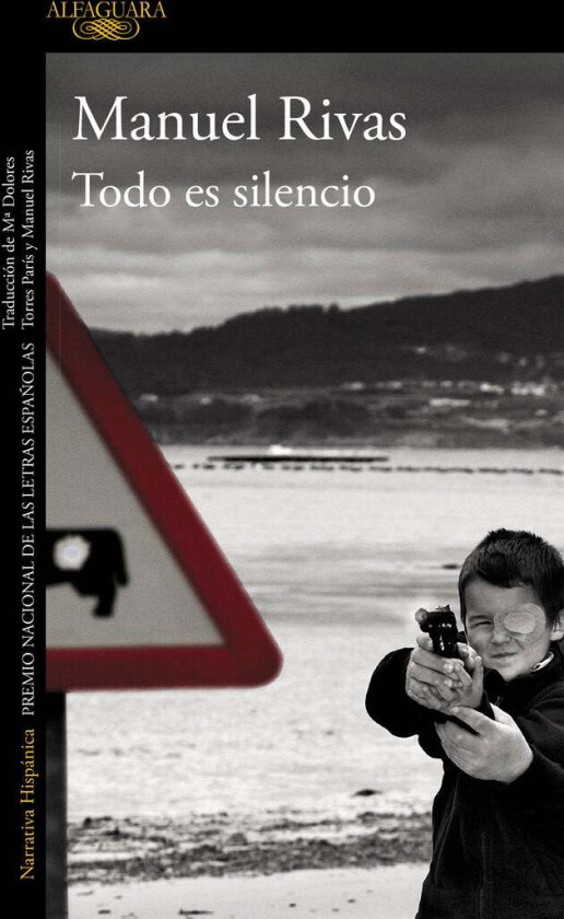 Todo es silencio av Manuel Rivas