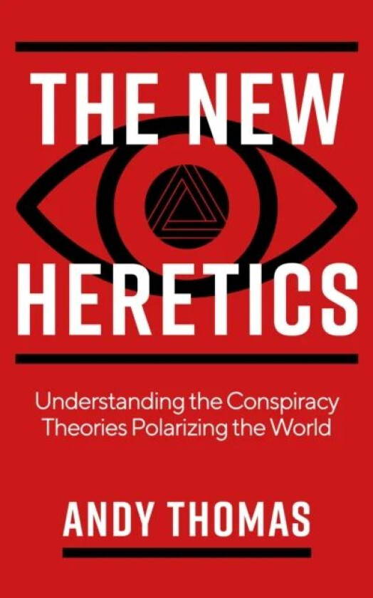 The New Heretics av Andy Thomas