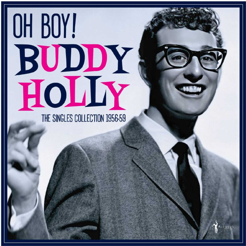 Buddy Holly Oh Boy: Singles Collection 195659 LP/Vinyl