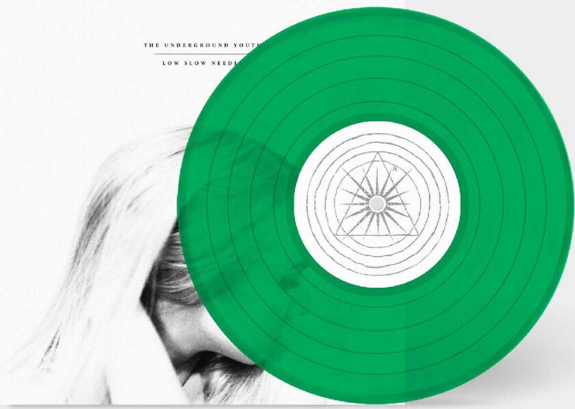 The Underground Youth Low Slow Needle LP/Vinyl