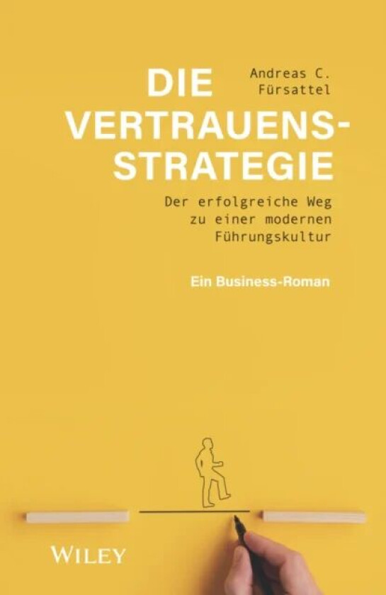 Die Vertrauensstrategie av Andreas C. Fursattel