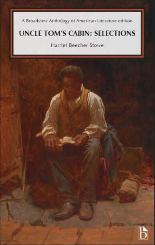 Uncle Tom’s Cabin Selections