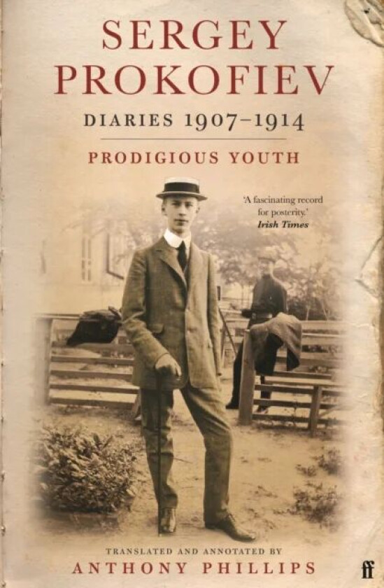 Sergey Prokofiev: Diaries 1907-1914 av Sergei Prokofiev