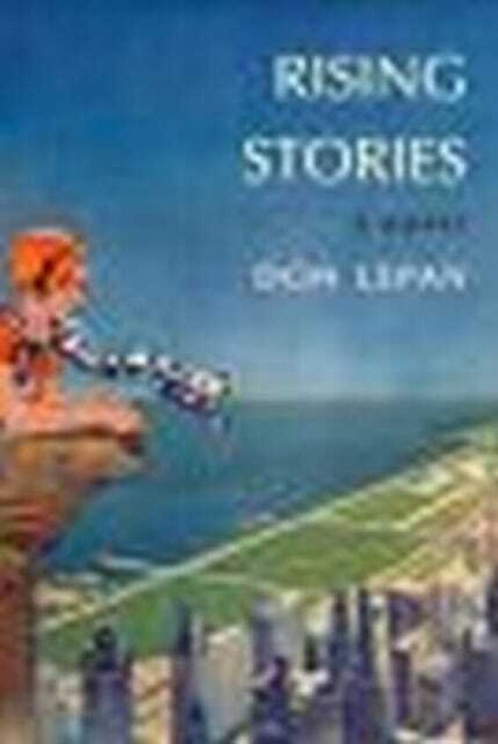 Rising Stories A Novel
