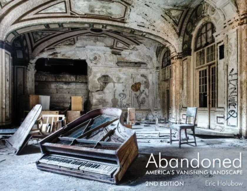 Abandoned, 2nd Edition av Eric Holubow