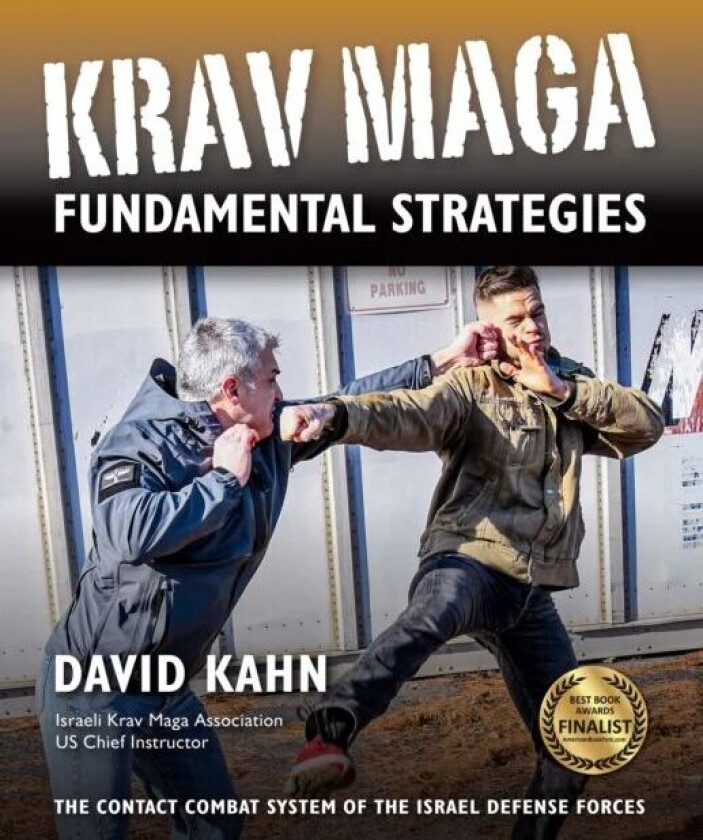 Krav Maga Fundamental Strategies av David Kahn