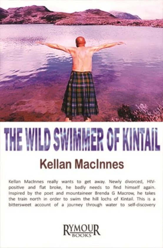 The Wild Swimmer of Kintail av Kellan MacInnes