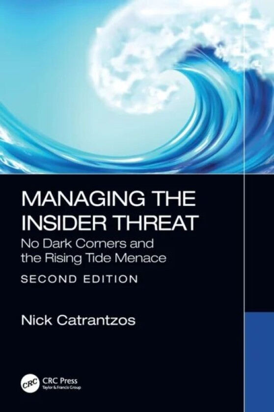 Managing the Insider Threat av Nick (University of Alaska Fairbanks Catrantzos