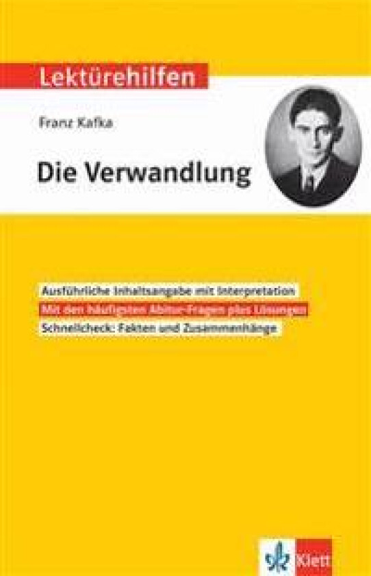 Lektürehilfen Franz Kafka, 'Die Verwandlung'. Interpretationshilfe für Oberstufe und Abitur