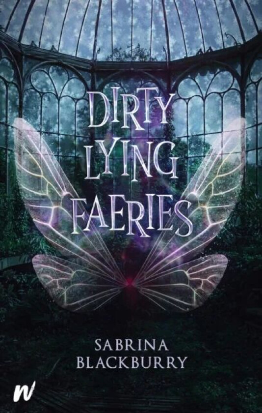 Dirty Lying Faeries av Sabrina Blackburry