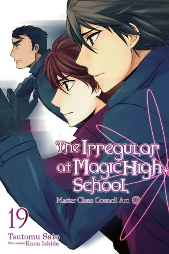 The Irregular at Magic High School, Vol. 19 (light novel) av Tsutomu Satou