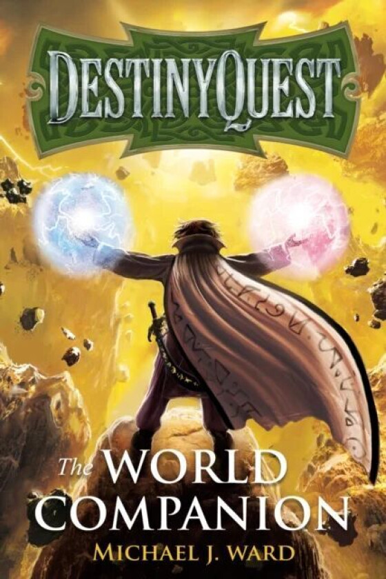 DestinyQuest: The World Companion av Michael J. Ward