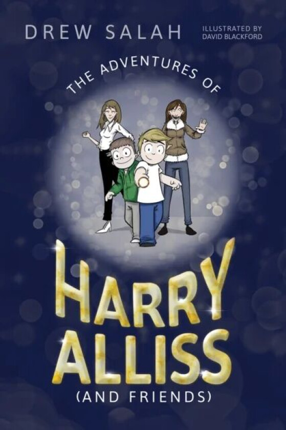 The Adventures of Harry Alliss (and Friends) av Drew Salah