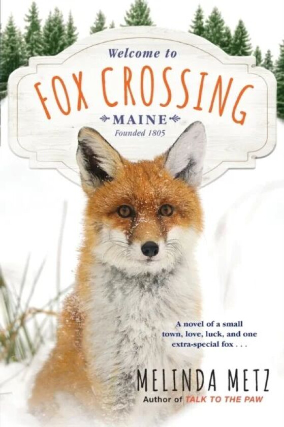 Fox Crossing av Melinda Metz