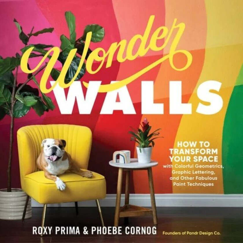Wonder Walls av Phoebe Cornog, Roxy Prima