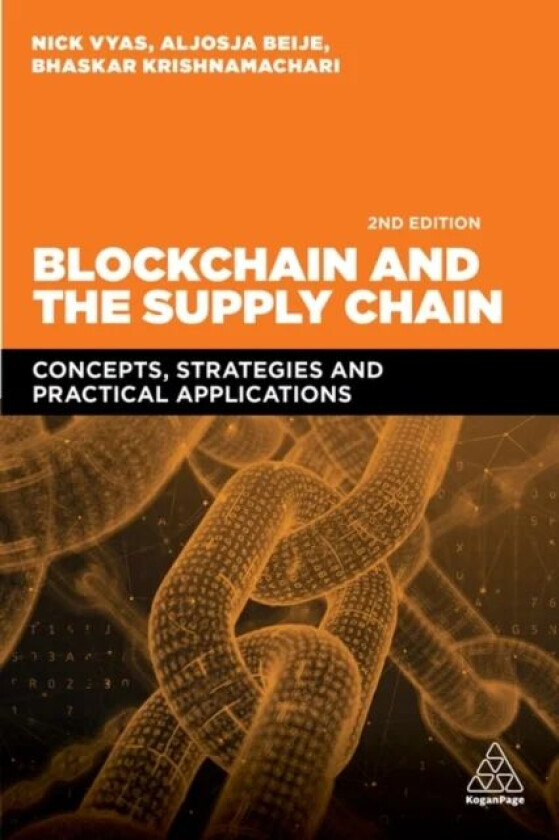 Blockchain and the Supply Chain av Nick (Assistant Professor of Clinical Data S Vyas