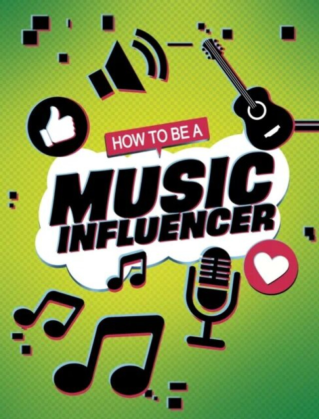 How to be a Music Influencer av Kaitlin Scirri