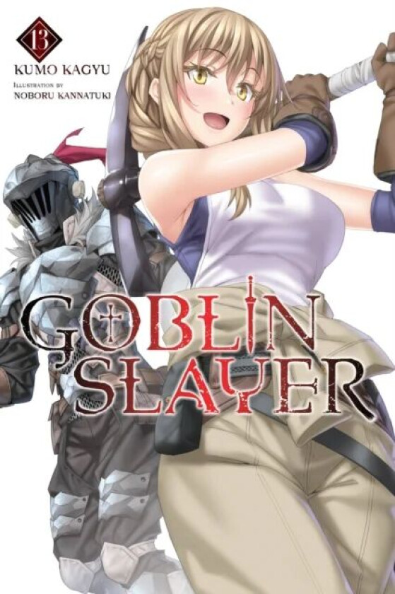 Goblin Slayer, Vol. 13 (light novel) av Kumo Kagyu