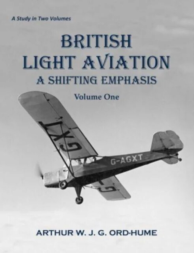British Light Aviation av Arthur W. J. G. Ord-Hume