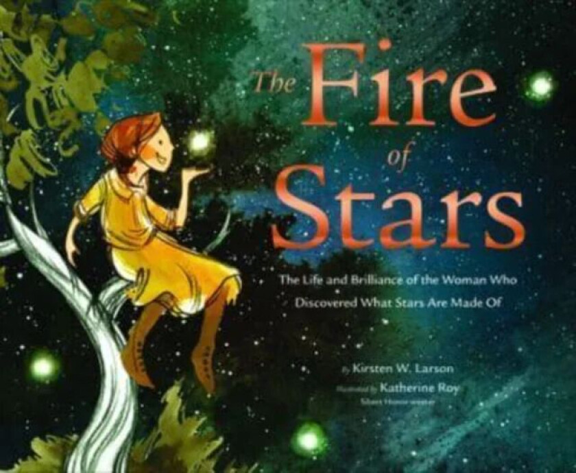 The Fire of Stars av Kirsten W. Larson