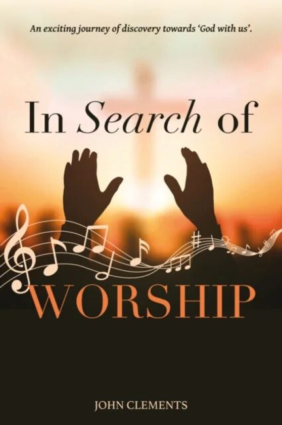 In Search of Worship av John Clements