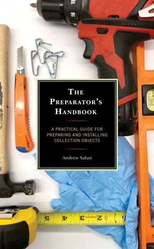 The Preparator's Handbook av Andrew Saluti