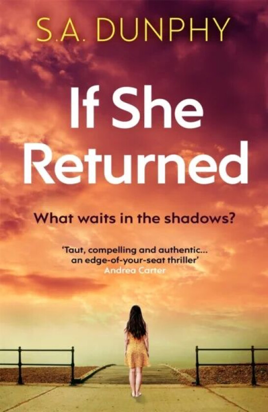 If She Returned av S.A. Dunphy