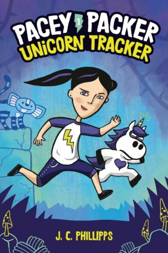 Pacey Packer: Unicorn Tracker Book 1 av J.C. Phillipps