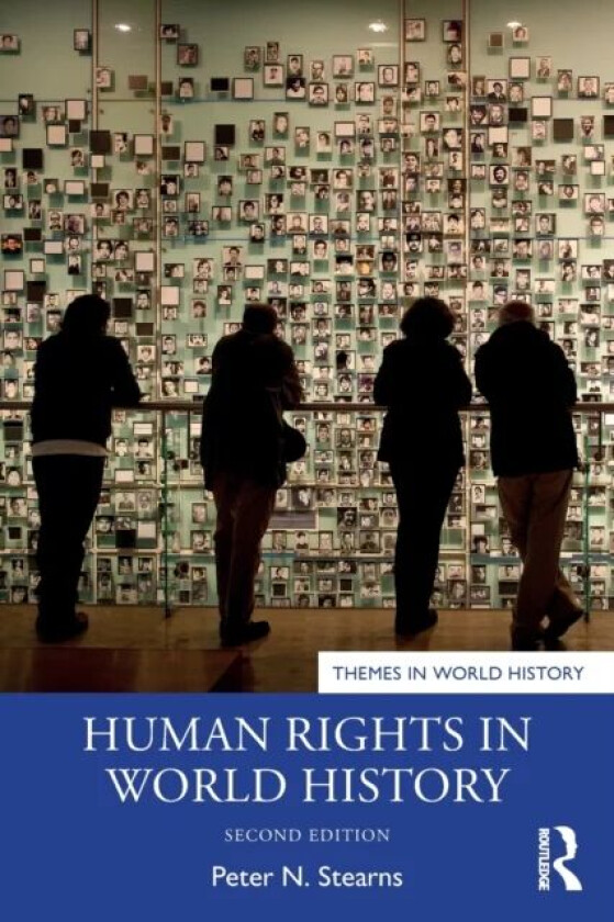 Human Rights in World History av Peter N. (George Mason University USA) Stearns