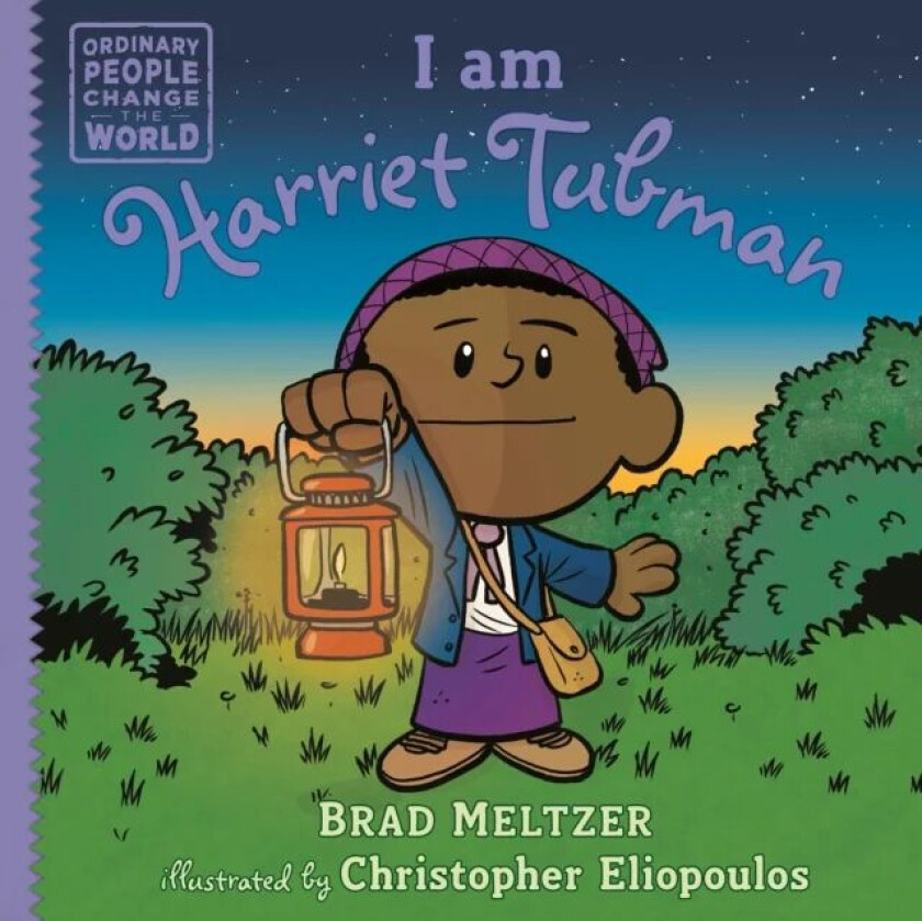 I am Harriet Tubman av Brad Meltzer