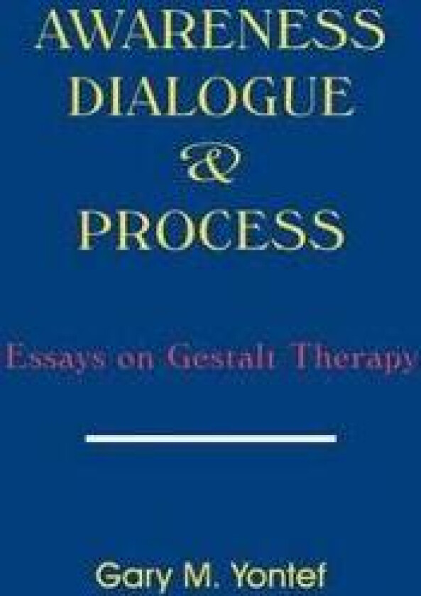 Awareness, Dialogue and Process