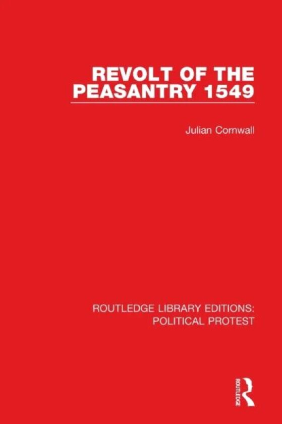 Revolt of the Peasantry 1549 av Julian Cornwall