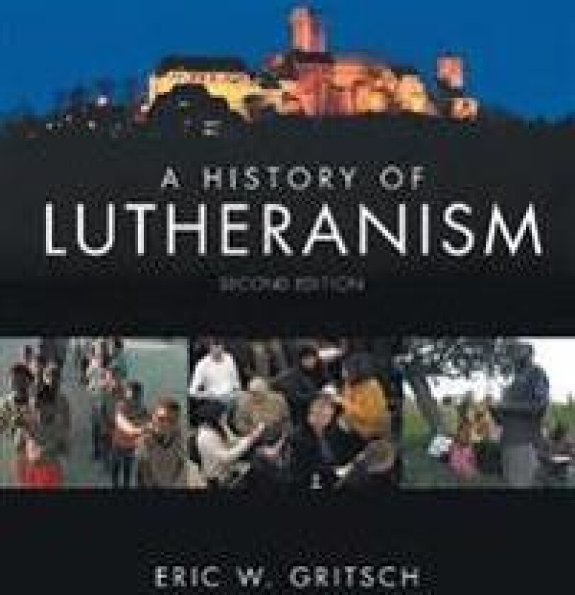 A History of Lutheranism