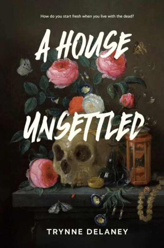 A House Unsettled av Trynne Delaney