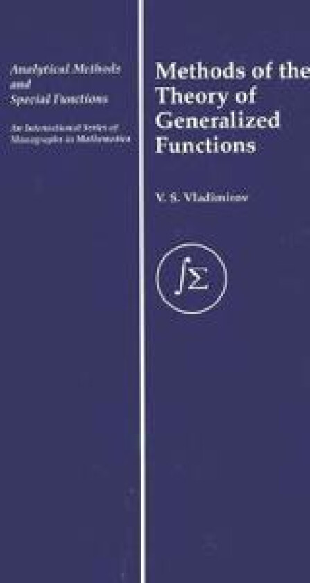 Methods of the Theory of Generalized Functions